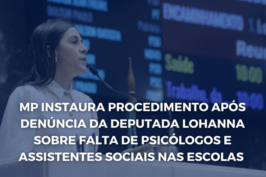 Mp Instaura Procedimento Ap S Den Ncia Da Deputada Lohanna Sobre Falta